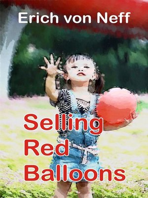 cover image of Selling Red Balloons